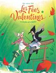 Les Fées Valentines  - Les sorcières de la rébellion