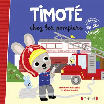 TimotéTimoté chez les pompiers