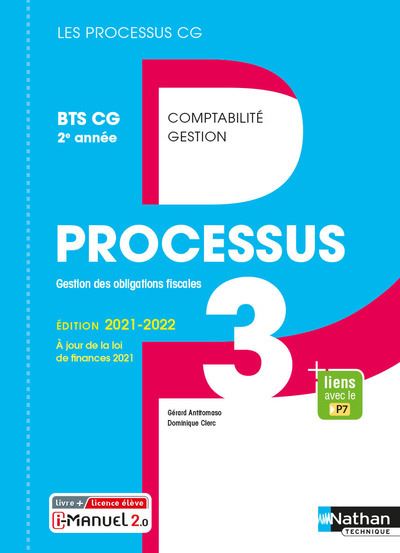 Processus 3 - BTS CG 2ème année (Les processus CG) Livre + licence élève 2021 - Gérard Antitomaso - Livre CD-ROM