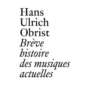 Brève histoire des musiques actuelles