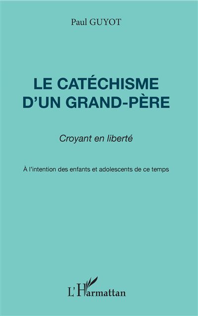 Le catéchisme d'un grand-père