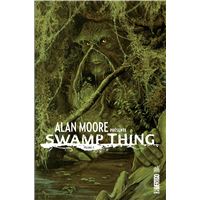 ALAN MOORE PRESENTE SWAMP THING