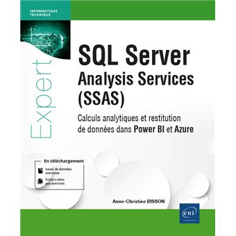 SQL Server Analysis Services (SSAS) - Calculs analytiques et restitution de données dans Power BI et