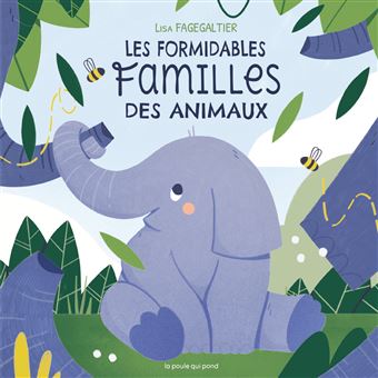 Les formidables familles des animaux