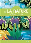 Si la nature m'était contée