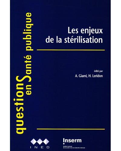 Les enjeux de la stérilisation