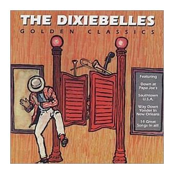 Golden classics edition - Dixie Belles - CD album - Achat & prix | fnac