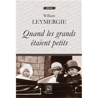 Quand les Grands étaient petits