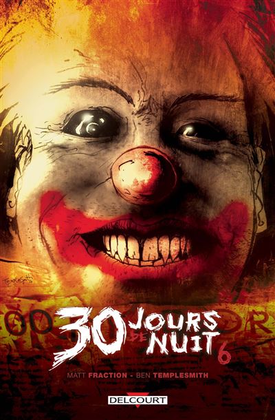 30 Jours de nuit T06. Juarez