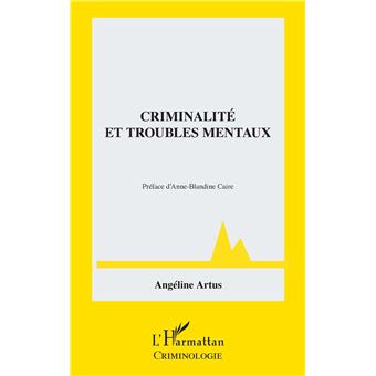 Criminalité et troubles mentaux