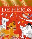 LE ROI LION - Mes Coloriages de Héros - Disney