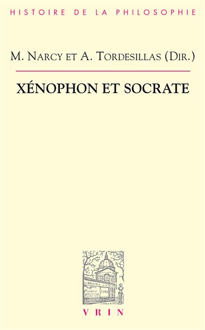 Xénophon et Socrate - Michel Narcy - broché