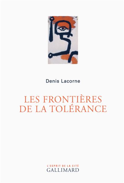 Les frontières de la tolérance - Denis Lacorne - broché