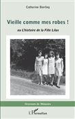 Vieille comme mes robes !