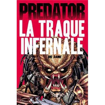 PredatorÂ : La traque infernale