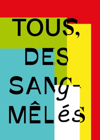 Tous des sang-meles