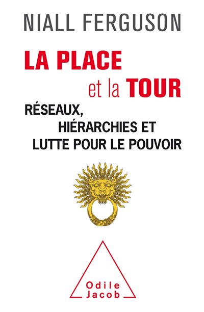La Place et la Tour - Niall Ferguson - broché