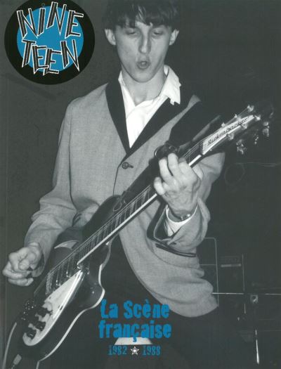 Nineteen la scene franþaise 1982-1988