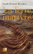 La terre martyre