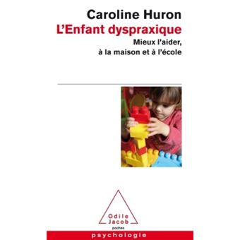 L'Enfant dyspraxique - 1