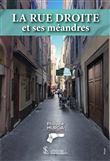 La rue Droite et ses méandres