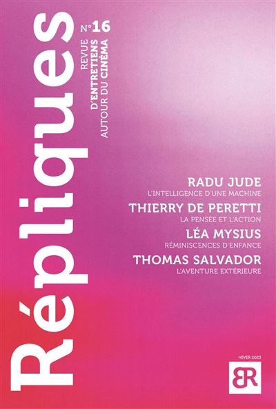 Répliques, Revue d'entretiens autour du cinéma -  Collectif - broché