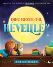 Dieu reste-t-il réveillé ?