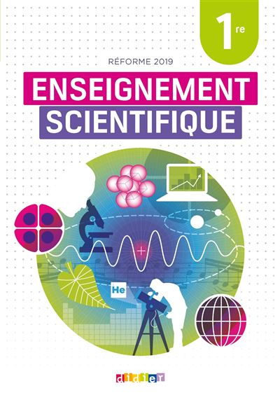 Enseignement Scientifique 1re - Livre Livre De L'élève, Edition 2019 ...