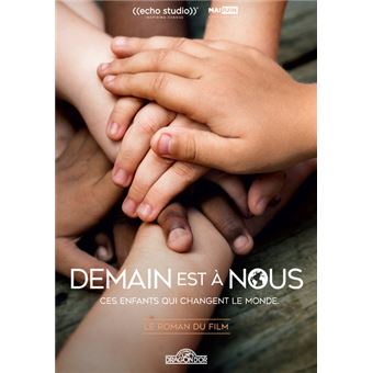 Demain est à nous - Le roman du film