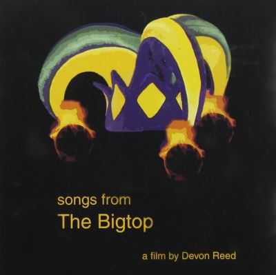 SONGS FROM THE BIGTOP