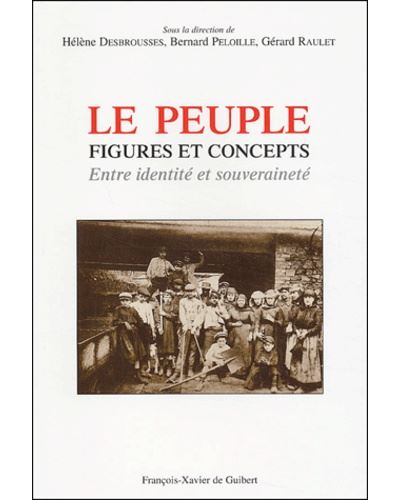 Le Peuple, figures et concepts