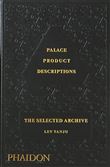 Palace product descriptions : the selected archive