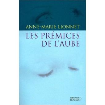 Les Prémices de l'aube - 1