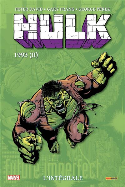 Hulk : L'intégrale T09 (1993 2/2)