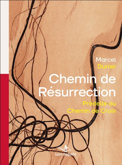 Chemin de Résurrection - Marcel Durrer - broché