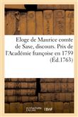 Eloge de Maurice comte de Saxe, discours. Prix de l'Académie françoise en 1759