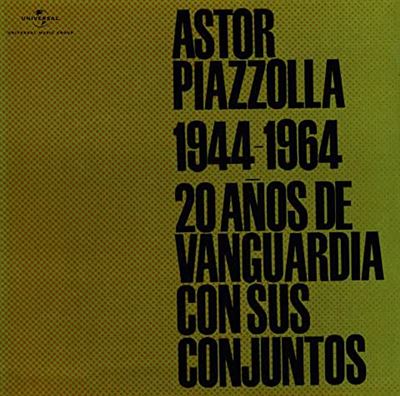 Astor Piazzolla 1944-1964