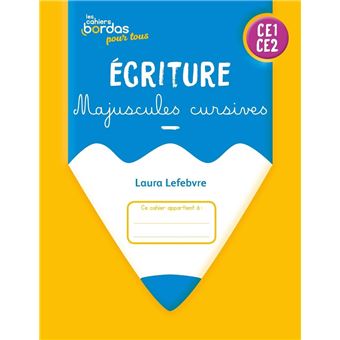 Cahiers Bordas pour tous - Ecriture Majuscules cursives CE1-CE2 - 2025 - Cahier - élève