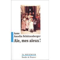 Aïe, mes aïeux !