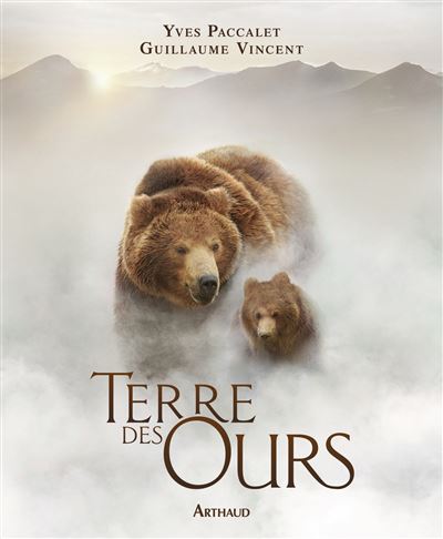 Terre des ours - Yves Paccalet - relié