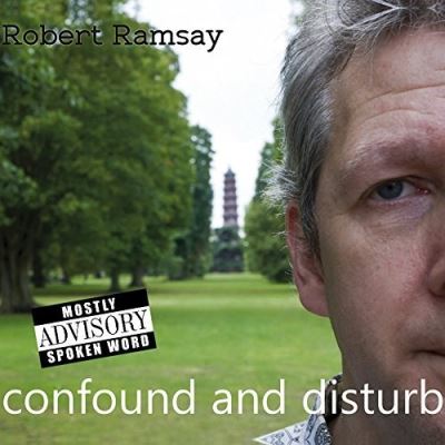 Confound and disturb