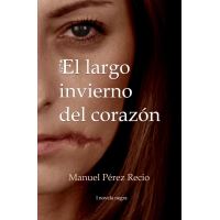 El largo invierno del corazón