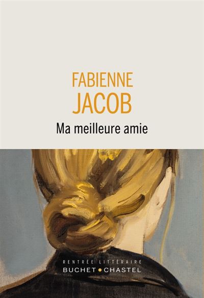Ma meilleure amie - Fabienne Jacob - broché