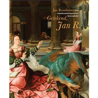 Jan Rombouts een renaissancemeester herontdekt - broché - Yvette ...