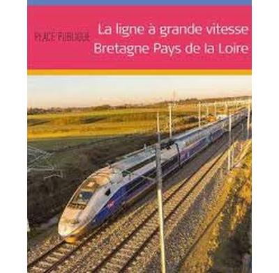 La ligne à grande vitesse Bretagne, Pays de la Loire