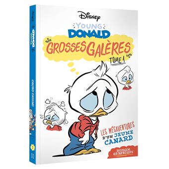 YOUNG DONALD - Grosses galères Tome 1 - Les mésaventures d'un jeune canard - Disney