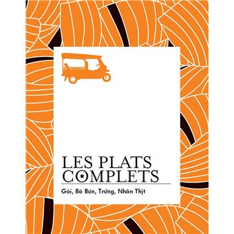 Les recettes culte - Hanoï