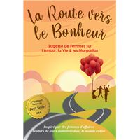 La route vers le bonheur