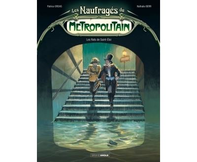 Les naufragés du Métropolitain - volume 1 - Les rats de Saint-Eloi