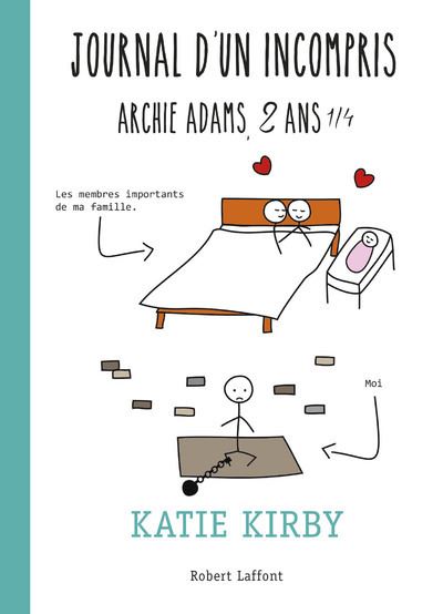 Journal d'un incompris - Archie Adams, 2 ans 1/4